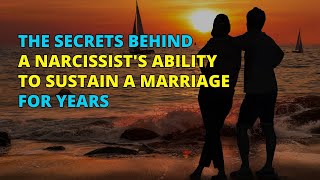 🔴The Secrets Behind a Narcissist's Ability to Sustain a Marriage for Years | Narcissism | NPD