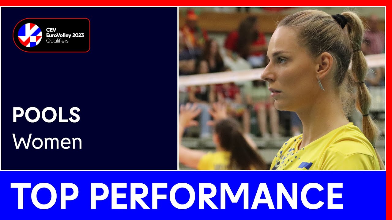 Top Performance CEV EuroVolley 2023 Qualifiers Women