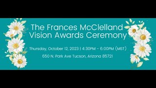 2023 Frances McClelland Vision Awards Ceremony