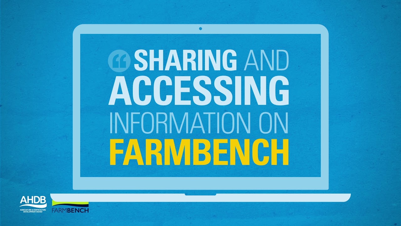Why Benchmark? AHDB Farmbench