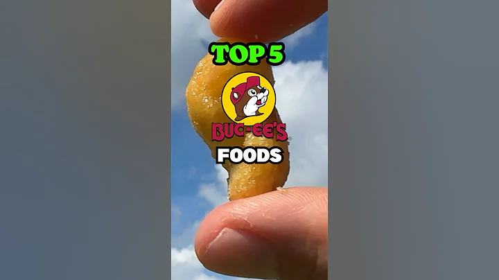 5 BEST BUC-EE’S FOODS!