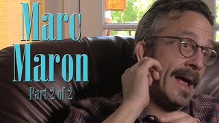 DP/30: Marc Maron, WTF (part 2 of 2)