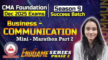 CMA Foundation | Business Communication Mini Marathon Part 2 | Dec 2025 | Success Batch 9