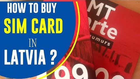 How to get Sim Card in Latvia ?