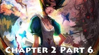 Alice Madness Returns - Gameplay Walkthrough Chapter 2: Part 6 [PS3] [HD]