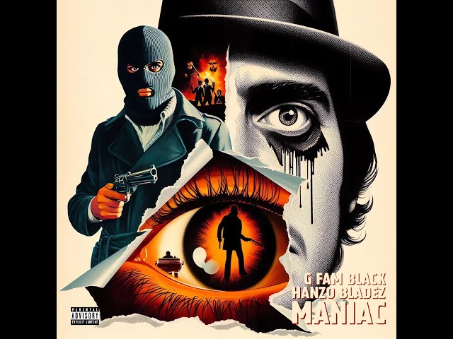 G Fam Black & Hanzo Bladez - Maniac (Album) - YouTube