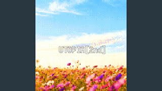 UTOPIA[2nd]