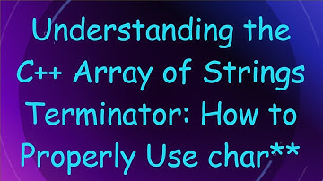 Understanding the C+ +  Array of Strings Terminator: How to Properly Use char**