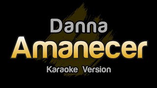 Danna - AMANECER (Karaoke Letra)