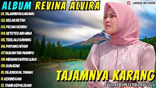 TAJAMNYA KARANG - GELAS RETAK || Revina Alvira || Linggar Jati Musik Nostalgia Full Album Terbaru