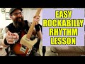 2 Easy Rockabilly Guitar Rhythms - You Gotta Learn (w/tabs)