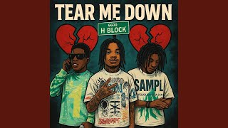 TEAR ME DOWN (feat. 1500 WILDCHILD & YEEZYNOLACKIN)