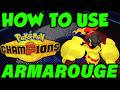 HOW TO USE ARMAROUGE IN POKEMON CHAMPIONS! Armarouge Moveset Guide | Best Armarouge Builds