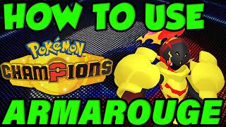 HOW TO USE ARMAROUGE IN POKEMON CHAMPIONS! Armarouge Moveset Guide | Best Armarouge Builds