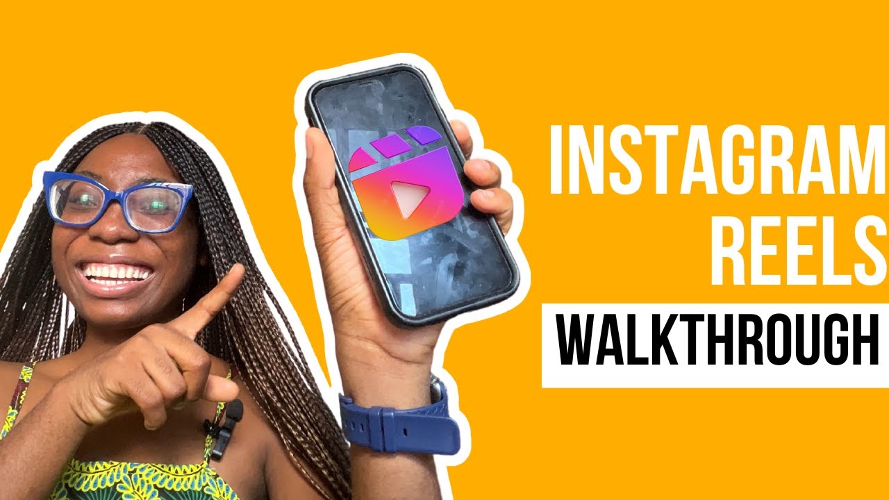 INSTAGRAM REELS WALKTHROUGH| Everything you need to know to create and ...