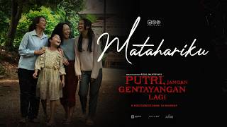 Putri Jangan Gentayangan Lagi - Matahariku