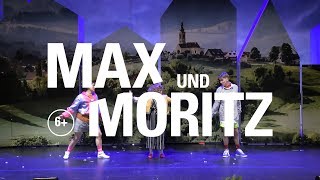 Trailer - MAX UND MORITZ 