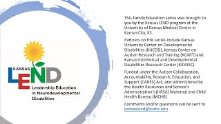 Kansas LEND Family Education Series - September 2019 - Supported Decision Making