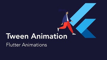 Tween Animation - Flutter Animations