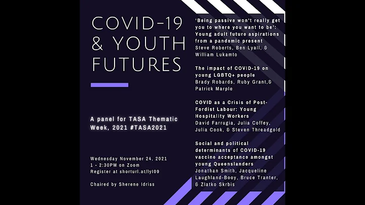 #TASA2021 Panel: COVID-19 & Youth Futures