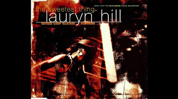 Lauryn Hill - The Sweetest Thing (Soundtrack Version)