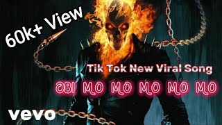 Obi Mo Mo Mo Mo Mo New Viral Song  New Tik Tok Viral Song  Ghost Rider Viral 