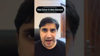 WebDriver vs WebElement - Confusion Clear! 🤯 | Selenium Tutorial || #shorts #viral #trending