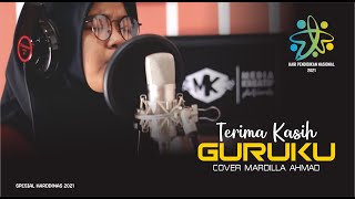 COVER Mardilla Ahmad  - Terima Kasih Guruku (ENA Voice)