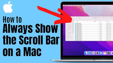How to Always Show the Scroll Bar on a Mac