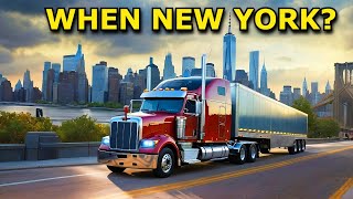 American Truck Simulator - When to Expect New York DLC?