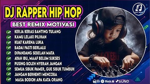 KUAT KARENA LUKA | DJ RAPPER HIP HOP | MOTIVASI | BANGKITKAN SEMANGATMU