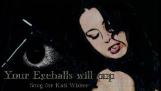 Krao - Your eyeballs will pop (For Kati Winter)