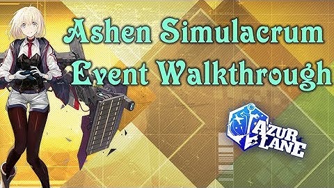 Ashen Simulacrum Event Walkthrough
