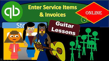 QuickBooks Online 8.75 Enter Service Items & Invoice