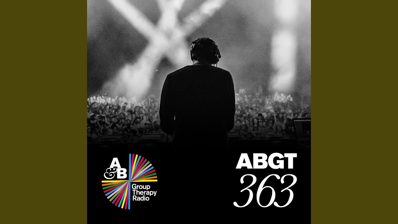Group Therapy (Messages Pt. 6) (ABGT363)