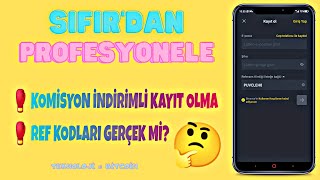 Binance Kayıt Olma - Referans Kodu Kullanımı - Kodlar Gerçekten Doğru Mu? Sıfırdan - Profesyonele