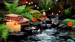 Relaxing Spa Music 🌿 Instant Calm for Stress, Anxiety & Deep Sleep 27