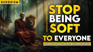 Stop Being Soft to Everyone  Buddhist Wisdom  Buddhism screenshot 1