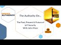 The Authority On... Insights into the Past, Present, and Future with John Moor IoT SF