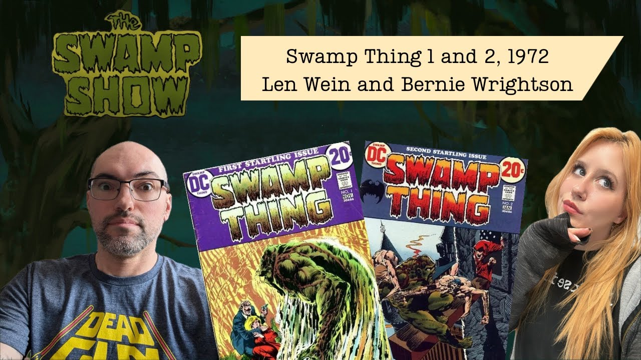 Swamp Thing 1 and 2 - Len Wein and Bernie Wrightson Series Premiere ...