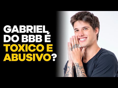 GABRIEL FOP é TÓXICO E ABUSIVO? | BBB 2023