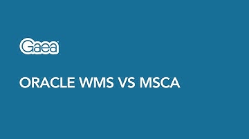 Oracle WMS vs MSCA