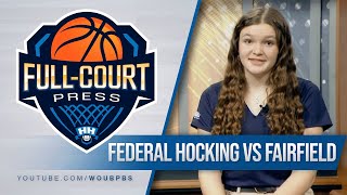 Full-Court Press: Federal Hocking vs Fairfield - PREVIEW (Hardwood Heroes)