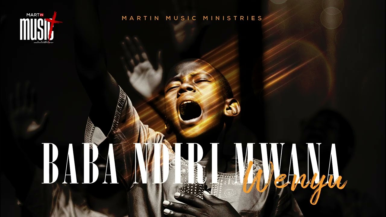 Baba Ndiri Mwana Wenyu | Traditional Shona Worship & Prayer Song