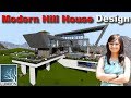 Modern hill house design  tutorial 5  unity interiors