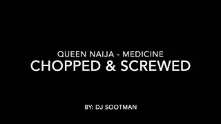 Medicine - Chopped & Screwed By: Dj Sootman