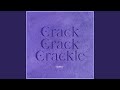 CLASS:y (クラッシー) &#39;Crack-Crack-Crackle&#39; Official Audio