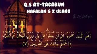 SURAT AT TAGABUN HAFALAN 5 X  | METODE CEPAT HAFAL