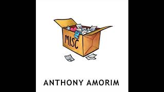 Misc - Anthony Amorim Official Audio