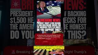 🔥Breaking news USA Trump Backs $1,500 Healthcare Checks! #BreakingNews #USPolitics #Shorts